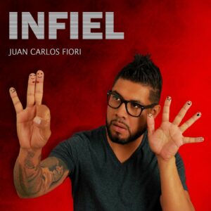 Álbum Infiel - Juan Carlos Fiori